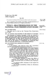 Humanities / An Act further to protect the commerce of the United States / Article One of the Constitution of Georgia / Film preservation / National Film Preservation Act / National Film Preservation Board