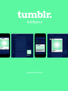 Ad Specs  [removed] Tumblr Ad Tumblr