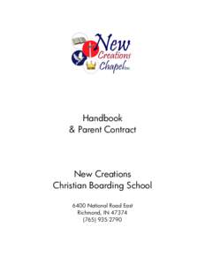 Handbook & Parent Contract New Creations Christian Boarding School 6400 National Road East