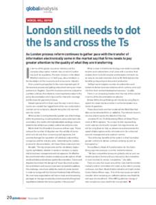 analysis technology WORDS: Will Orpin  London still needs to dot