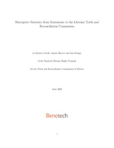 Descriptive Statistics from Statements to the Liberian Truth and Reconciliation Commission by Kristen Cibelli, Amelia Hoover and Jule Kr¨ uger
