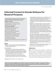 SOGC CLINICAL PRACTICE GUIDELINE SOGC CLINICAL PRACTICE GUIDELINE No. 215, September[removed]Informed Consent to Donate Embryos for