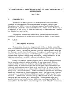 ATTORNEY GENERAL’S REPORT REGARDING THE MAY 4, 2014 HOMICIDE IN ROCHESTER, NH July 17, 2014 I.