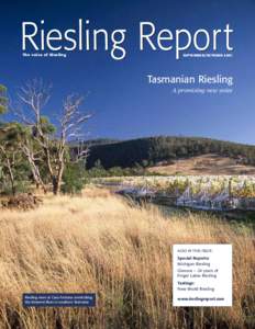 Riesling Report The voice of Riesling SEPTEMBER/OCTOBER[removed]Tasmanian Riesling
