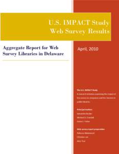 U.S. IMPACT Study Web Survey Results Aggregate Report for Web Survey Libraries in Delaware  April, 2010