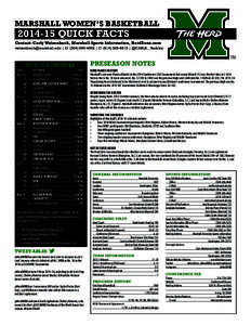 MARSHALL WOMEN’S BASKETBALL[removed]QUICK FACTS Contact: Carly Weisenbach, Marshall Sports Information, HerdZone.com [removed] | O: ([removed] | C: ([removed] | @CARLS__Barkley