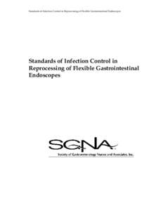 Standards of Infection Control in Reprocessing of Flexible Gastrointestinal Endoscopes  Standards of Infection Control in Reprocessing of Flexible Gastrointestinal Endoscopes