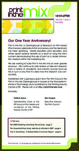 NEWSLETTER Volume 1, Issue 2 Fall 2008 Our One Year Anniversary! Print in the Mix: A Clearinghouse of Research on Print Media