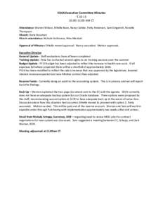 SDLN Executive Committee Minutes[removed]:00-11:00 AM CT Attendance: Warren Wilson, Ethelle Bean, Nancy Sabbe, Patty Andersen, Sam Gingerich, Ronelle Thompson Absent: Daria Bossman