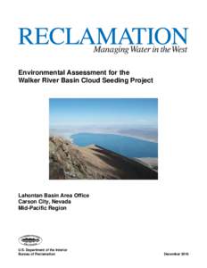 Fluvial landforms / Hydrology / Weather modification / Cloud seeding / Sierra Nevada / Desert Research Institute / Lake Tahoe / East Walker River / Endorheic basin / Nevada / Geography of California / Water