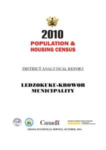 DISTRICT ANALYTICAL REPORT  LEDZOKUKU-KROWOR MUNICIPALITY  Copyright © 2014 Ghana Statistical Service