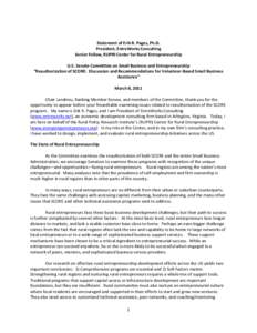 Statement of Erik R. Pages, Ph.D. President, EntreWorks Consulting Senior Fellow, RUPRI Center for Rural Entrepreneurship U.S. Senate Committee on Small Business and Entrepreneurship “Reauthorization of SCORE: Discussi