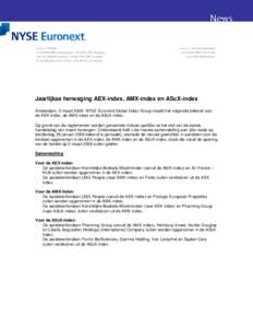 Economy of the Netherlands / Euronext / NYSE Technologies / New York Stock Exchange / Amsterdam Stock Exchange / NYSE Arca / USG People / Beter Bed / Exact Holding / NYSE Euronext / Stock market / Economy of Europe