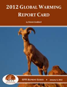 2012 GLOBAL WARMING REPORT CARD by Steven Goddard SPPI REPRINT SERIES ♦ January 4, 2012