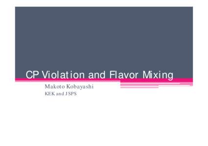 CP Violation and Flavor Mixing