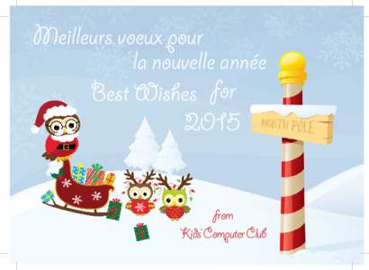 Meilleurs voeux pour la nouvelle année Best Wishes for 2015 from Kids’ Computer Club