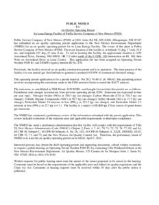 PUBLIC NOTICE For Air Quality Operating Permit for Luna Energy Facility of Public Service Company of New Mexico (PNM) Public Service Company of New Mexico (PNM) at 2401 Aztec Rd NE, MS Z100; Albuquerque, NM[removed]has sub