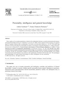 Learning and Individual Differences – 90 www.elsevier.com/locate/lindif Personality, intelligence and general knowledge Adrian Furnham a,T, Tomas Chamorro-Premuzic b a