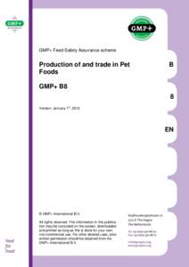 GMP+ Feed Safety Assurance scheme  Production of and trade in Pet Foods  B