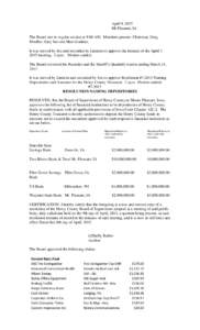 April 9, 2015 Mt Pleasant, IA The Board met in regular session at 9:00 AM. Members present: Chairman, Greg Moeller, Gary See and Marc Lindeen. It was moved by See and seconded by Lindeen to approve the minutes of the Apr