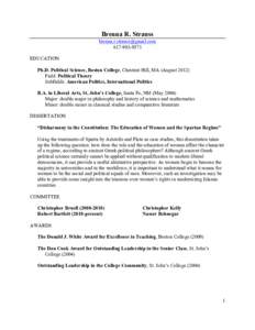 Brenna R. Strauss [removed[removed]EDUCATION Ph.D. Political Science, Boston College, Chestnut Hill, MA (August[removed]Field: Political Theory