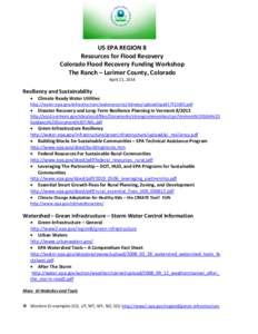 US EPA REGION 8 Resources for Flood Recovery Colorado Flood Recovery Funding Workshop The Ranch – Larimer County, Colorado April 21, 2014