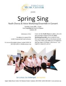 presents  Spring Sing Youth Chorus & Voice Workshop/Ensemble in Concert Sunday, June 8th | 3 pm