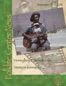 Robert Johnson / Peggy Bulger / Lomax / Delta blues / Robert Petway / David Edwards / George Korson / Sweet Home Chicago / Alan Jabbour / Blues / David 