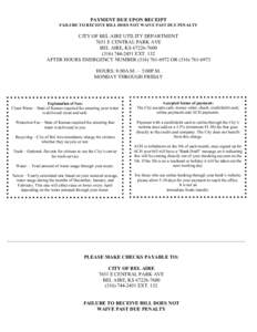 PAYMENT DUE UPON RECEIPT FAILURE TO RECEIVE BILL DOES NOT WAIVE PAST DUE PENALTY CITY OF BEL AIRE UTILITY DEPARTMENT 7651 E CENTRAL PARK AVE BEL AIRE, KS[removed]