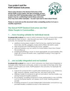 Your project and the POPP Desired Outcomes These notes introduce the Desired Outcomes of the Dorset POPP in more detail, and give examples of ways in which the POPP Partnership expect your POPP-funded project may be cont