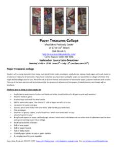 Paper Treasures-Collage Mayslakes Peabody EstateW 31st Street Oak Brook IL http://www.mayslakepeabody.com/ Call to Register