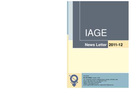 IAGE News Letter[removed]Secretariat :  Dr. P. K. Shah, President, IAGE