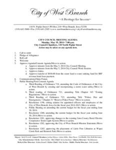 City of West Branch  ~A Heritage for Success~ ____________________________________________________ 110 N. Poplar Street • PO Box 218 • West Branch, Iowa[removed]5888 • Fax[removed] • www.westbranchi
