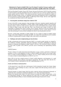 Submission by Nepal on behalf of the Least Developed Countries Group on options and ways to advance the goal of gender balance and gender equality under the Convention The Least Developed Countries Group (LDC Group) welc