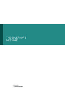 THE GOVERNOR’S MESSAGE1 1	  Finalised mid-April 2014.