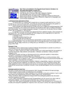 How Time is Considered in the Hazards Social Science Literature: An Annotated Bibliography August 2011 Prepared for the Warn-on-Forecast project Amy Nichols ([removed]), Stephanie Hoekstra ([removed]