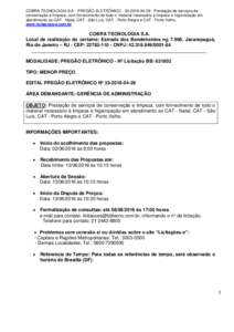 COBRA TECNOLOGIA S.A - PREGÃO ELETRÔNICO - Prestação de serviços de conservação e limpeza, com fornecimento de todo o material necessário à limpeza e higienização em atendimento ao CAT - Natal,