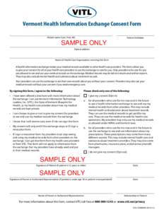 Vermont Health Information Exchange Consent Form Patient name (Last, First, MI) Patient birthdate  SAMPLE ONLY