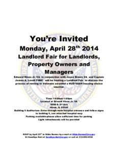 You’re Invited Monday, April 28th 2014 Landlord Fair for Landlords, Property Owners and Managers Edward Hines Jr. VA in conjunction with Jesse Brown VA and Captain