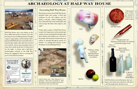 ARCHAEOLOGY AT HALF WAY HOUSE Excavating Half Way House Tolls ranged from 3 cents per animal to