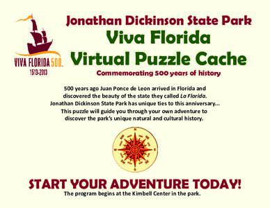 Jonathan Dickinson State Park  Viva Florida Virtual Puzzle Cache Commemorating 500 years of history