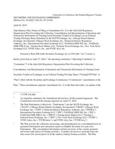 Notice of Filing of Amendment No. 21 to the Joint Self-Regulatory Organization Plan Governing the Collection, Consolidation and Dissemination of Quotation and Transaction Information for Nasdaq-Listed Securities Traded o