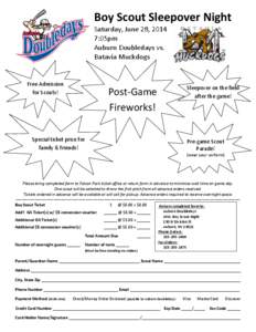 Boy Scout Sleepover Night Saturday, June 28, 2014 7:05pm Auburn Doubledays vs. Batavia Muckdogs