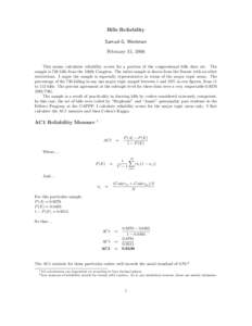 Bills Reliability Samuel G. Workman February 15, 2006 This memo calculates reliability scores for a portion of the congressional bills data set. The sample is 746 bills from the 106th Congress. The entire sample is drawn