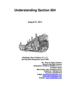 Understanding Section 504  August 21, 2014 Wadleigh, Starr & Peters, P.L.L.C. Serving New Hampshire since 1899