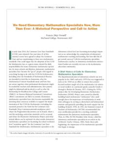 NCSM JOURNAL • SUMMER/FALL[removed]We Need Elementary Mathematics Specialists Now, More Than Ever: A Historical Perspective and Call to Action Francis (Skip) Fennell* McDaniel College, Westminster, MD