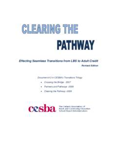 Effecting Seamless Transitions from LBS to Adult Credit Revised Edition Document # 3 in CESBA’s Transitions Trilogy 