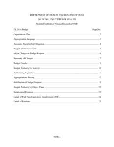    DEPARTMENT OF HEALTH AND HUMAN SERVICES NATIONAL INSTITUTES OF HEALTH National Institute of Nursing Research (NINR) FY 2016 Budget