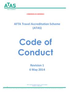 COMMERCIAL IN CONFIDENCE  AFTA Travel Accreditation Scheme (ATAS)  Code of