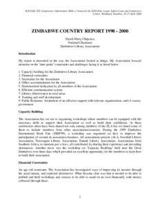 SCECSAL XIV Conference: Information 2000: a Vision for the SCECSAL region. Safari Court and Conference Centre, Windhoek, Namibia, 10-15 April 2000 ZIMBABWE COUNTRY REPORT[removed]Enoch Harry Chipunza National Chairma